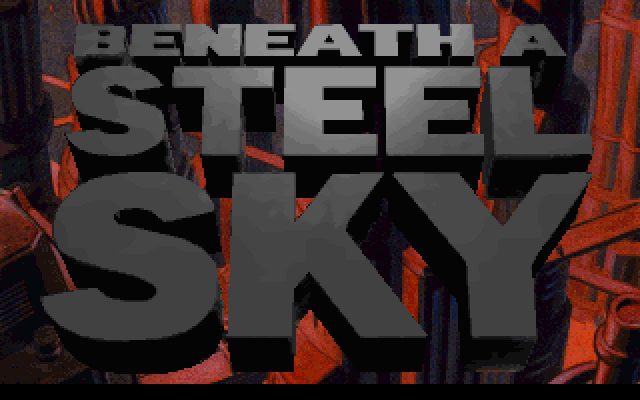 Beneath a Steel Sky