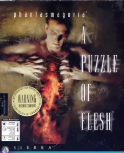 Phantasmagoria: A Puzzle of Flesh