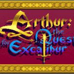 Arthur: The Quest for Excalibur