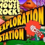 SchoolHouse Rock!: Exploration Station