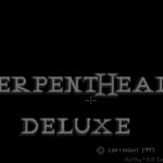 SerpentHead Deluxe
