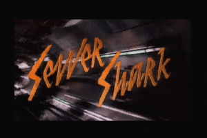 Sewer Shark