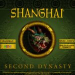 Shanghai: Second Dynasty