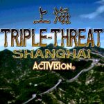 Shanghai: Triple-Threat