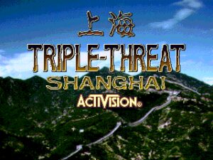 Shanghai: Triple-Threat