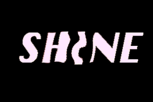 Shine