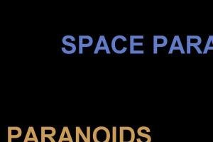 Space Paranoids