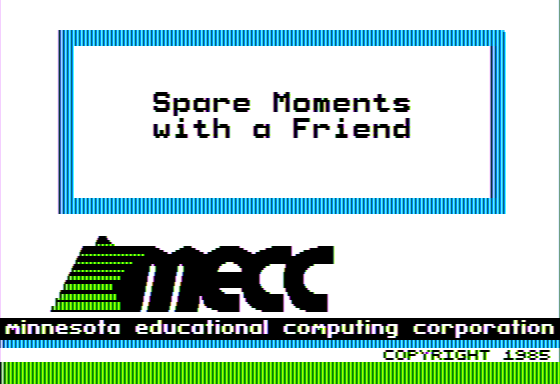 Spare Moments with a Friend