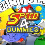 Speed 4 Dummies