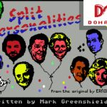 Split Personalities