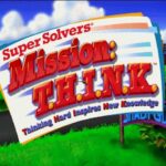 Super Solvers Mission: T.H.I.N.K.