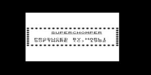 Superchomper