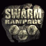 Swarm Rampage