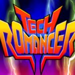 Tech Romancer