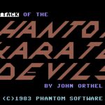 The Attack of the Phantom Karate Devils