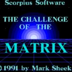 The Challenge of the Matrix