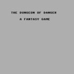 The Dungeon of Danger