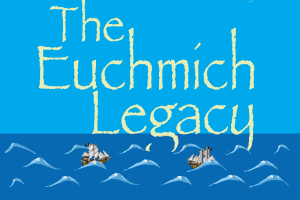 The Euchmich Legacy