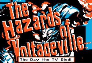 The Hazards of Voltageville