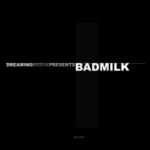 Bad Milk