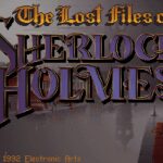 The Lost Files of Sherlock Holmes