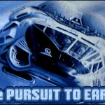 The Pursuit to Earth