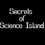 The Secrets of Science Island
