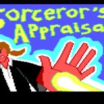 The Sorceror’s Appraisal