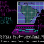 The Spy’s Adventures in South America