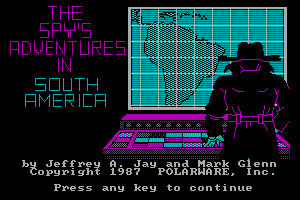 The Spy’s Adventures in South America