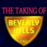 The Taking of Beverly Hills