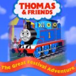 Thomas & Friends: The Great Festival Adventure