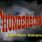 Thunderbirds: Operation Volcano