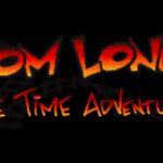 Tom Long: The Time Adventure