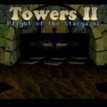 Towers II: Plight of the Stargazer