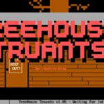 Treehouse Truants
