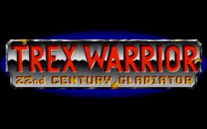 Trex Warrior: 22nd Century Gladiator