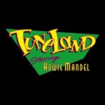 TuneLand – Starring Howie Mandel