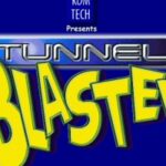 Tunnel Blaster