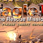 Twin Eagle II: The Rescue Mission