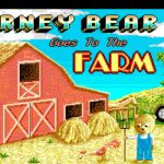 Barney Bear Goes to Farm