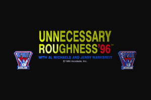 Unnecessary Roughness ’96