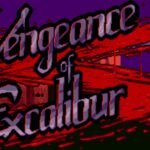 Vengeance of Excalibur