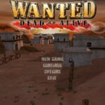 Wanted Dead or Alive