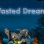 Wasted Dreams