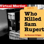 Who Killed Sam Rupert: Virtual Murder 1