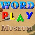 Word Play: Museum
