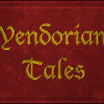 Yendorian Tales: The Tyrants of Thaine