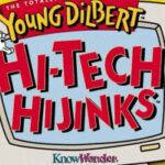 Young Dilbert Hi-Tech Hijinks