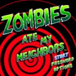 Zombies Ate My Neighbors
